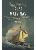 Comprar Relato De Una Estadía En Las Islas Malvinas Y De Los E - #w