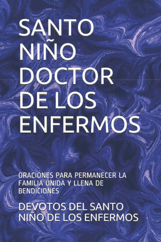 Libro: Santo Niño Doctor De Los Enfermos: Oraciones Para Per