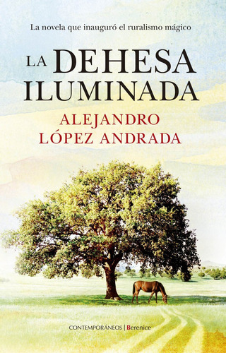 Libro La Dehesa Iluminada - Lopez Andrada, Alejandro