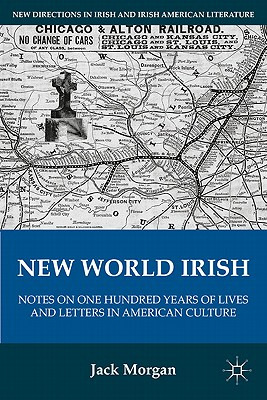 Libro New World Irish: Notes On One Hundred Years Of Live...