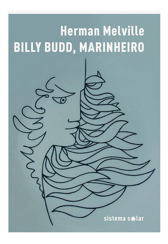  Billy Budd, Marinheiro  -  Melville, Herman 