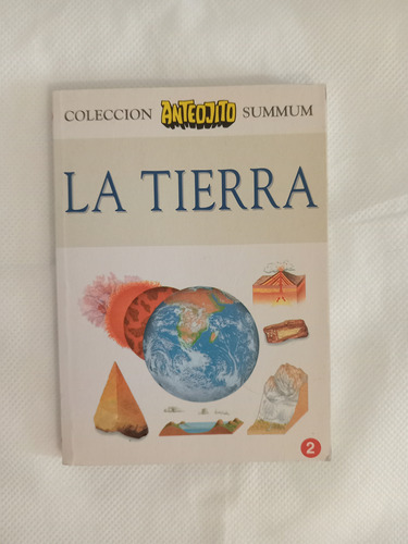 Colección Summum Anteojito Vol 2 La Tierra.