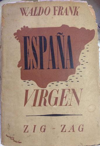 España Virgen Waldo Frank Usado De Selección Ed. 1941