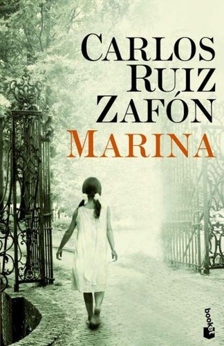 Marina, de Ruiz Zafón, Carlos. Editorial Booket, tapa pasta blanda, edición 1 en español, 2014