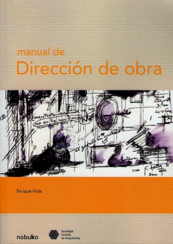 Manual De Direccion De Obra Enrique Viola  Cp