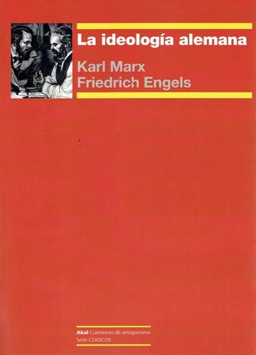 Ideología Alemana, La - Friedrich Engels Karl Marx