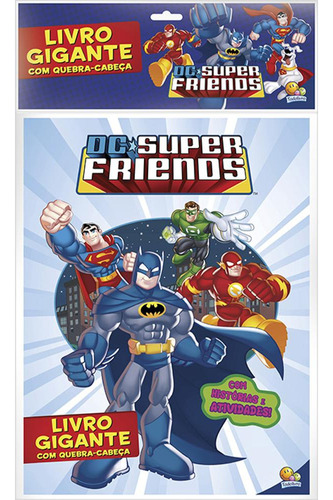 Livro Gigante Com Quebra-cabeça: Dc Super Friends, De Warner Bros. Consumer Products Inc.. Editora Brasileitura, Capa Mole Em Português