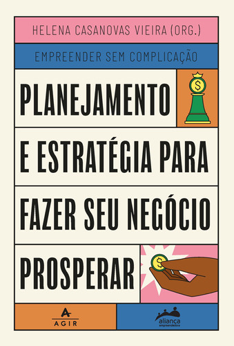 Livro Planejamento E Estratégia Para Fazer Seu Negócio Prosp