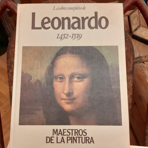 La Obra Completa De Leonardo 1452 - 1519