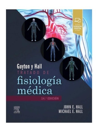 Tratado De Fisiología Médica De Guyton Y Hall Nueva Edición