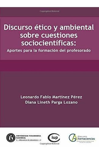 Libro Discurso Ético Y Ambiental Sobre Cuestiones Socio Lcm6