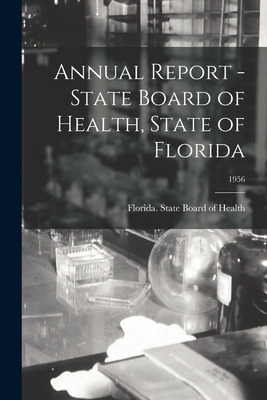 Libro Annual Report - State Board Of Health, State Of Flo...