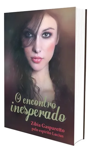 O Encontro Inesperado: Não Aplica, de Médium: Zibia M. Gasparetto / Ditado por: Lucius. Série Não aplica, vol. Não Aplica. Editora VIDA E CONSCIENCIA, edição não aplica em português, 2013