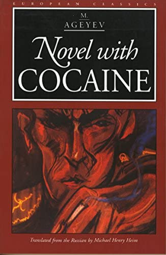 Novel With Cocaine (european Classics), De Ageyev, M.. Editorial Northwestern University Press, Tapa Blanda En Inglés