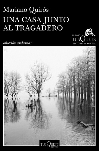 Una Casa Junto Al Tragadero - Mariano Quiros