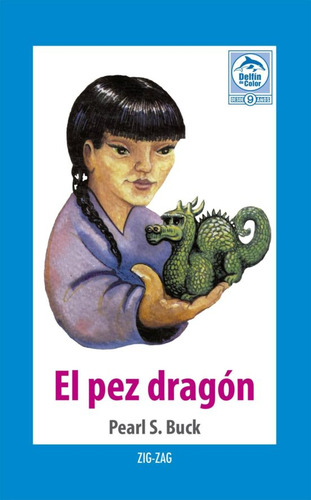 Libro  El Pez Dragón Cuentos Escolares, Pearl S Buck