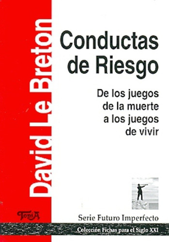 Conductas De Riesgo David Le Breton
