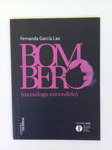 Bombero - García Lao - Ungs 2017