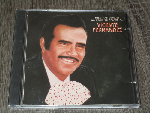 Vicente Fernández - Mientras No Dejen De Aplaudir, Sony Usa