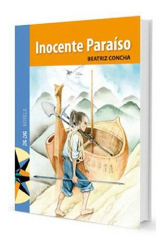Inocente Paraiso, De Beatriz Concha. Editorial Zig-zag, Tapa Blanda En Español