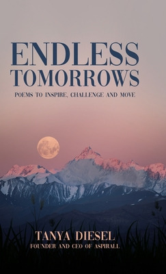 Libro Endless Tomorrows: Poems To Inspire, Challenge And ...