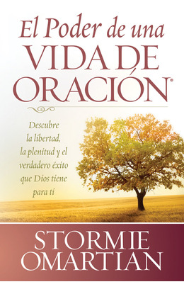 Libro El Poder De Una Vida De Oracion - Omartian, Stormie