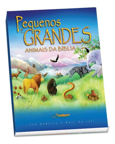 Livro Pequenos E Grandes Animais Da Bíblia