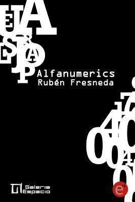 Alfanumerics : Galeria Espacio. Valencia - Ruben Fresneda