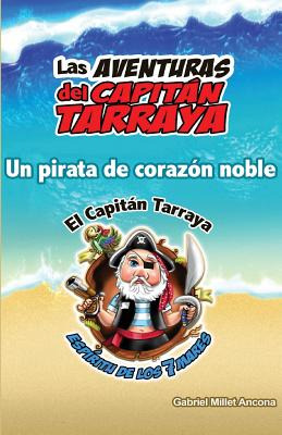 Libro Las Aventuras Del Capitã¡n Tarraya: Un Pirata De Co...