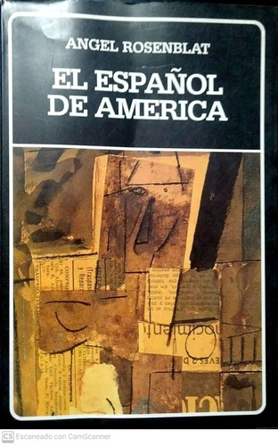 El Español De America Angel Rosenblat Ayacucho Sin Uso *  H2