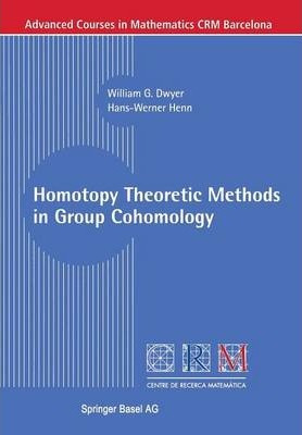 Libro Homotopy Theoretic Methods In Group Cohomology - Wi...