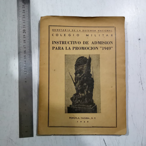 Instructivo De Admisión Al Colegio Militar Año 1949 (Usado)