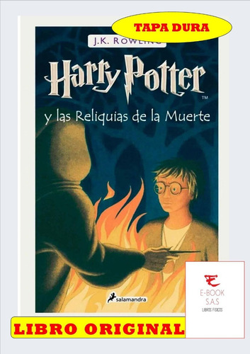 Harry Potter Y Las Reliquias De La Muerte # 7 Tapa Dura