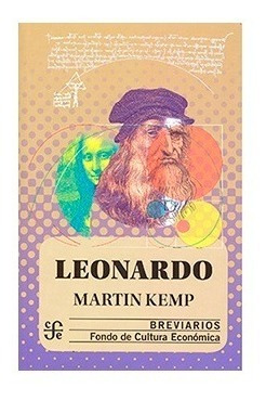 Leonardo. Martin Kemp. Fondo De Cultura