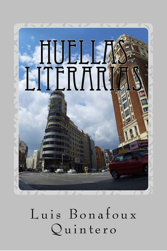 Libro: Huellas Literarias (edición En Español)