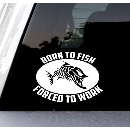 Calcomanía Automóvil Born To Fish Forced To Work | ...