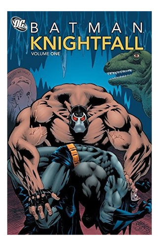 Batman Knightfall Vol 1