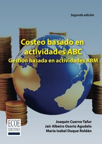 Libro: Costeo Basado En Actividades Abc: Gestión Basada En A