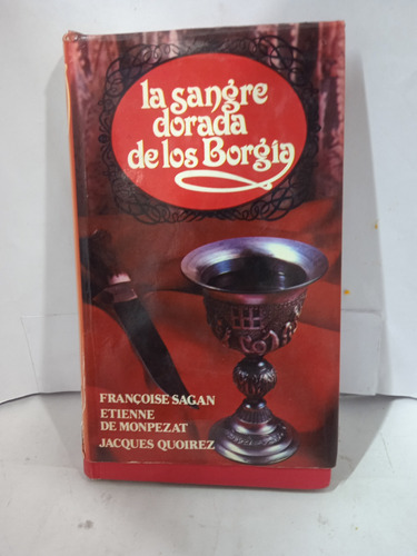 La Sangre Dorada De Los Borgia