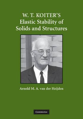 Libro W. T. Koiter's Elastic Stability Of Solids And Stru...