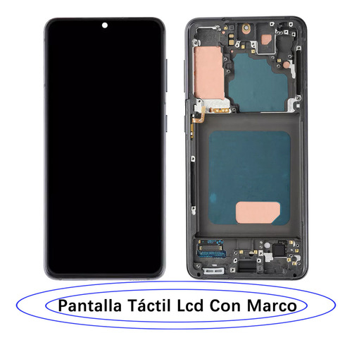 Pantalla Para Samsung S21 G991B G991U Incell Con Marco