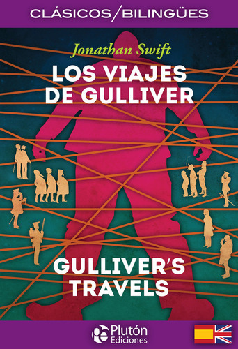 Los Viajes De Gulliver/gulliverãâ´s Travel, De Swift, Jonathan. Editorial Pluton Ediciones, Tapa Blanda En Español