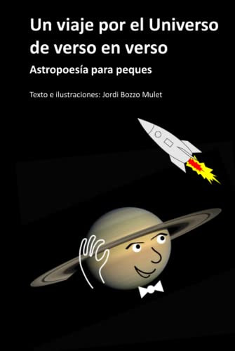 Un Viaje Por El Universo De Verso En Verso: Astropoesia Para