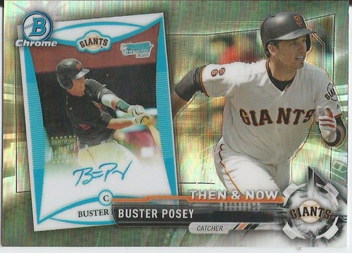 2017 Topps Chrome Bowman Chrome Then & Now Buster Posey Sf