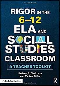 Rigor In The 6r12 Ela And Social Studies Classroom A Teacher