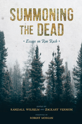 Libro Summoning The Dead: Essays On Ron Rash - Wilhelm, R...