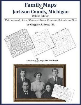 Libro Family Maps Of Jackson County, Michigan - Gregory A...