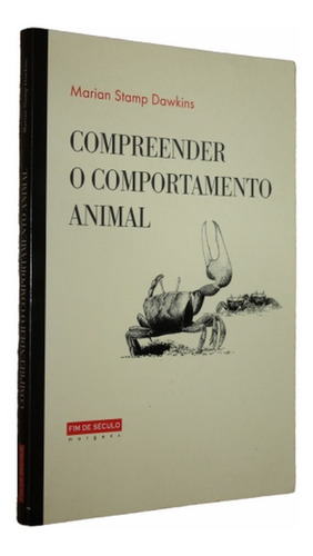 Compreender O Comportamento Animal - Marian Stamp Dawkins