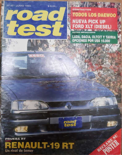 Revista Road Test Nº32 Junio 1993 Renault 19 Ford F100 Xlt