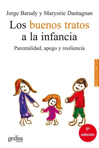Los Buenos Tratos A La Infancia, Barudy, Ed. Gedisa